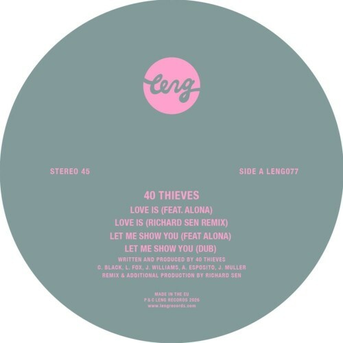  40 Thieves feat. Alona - Love Is / Let Me Show You (2026) 