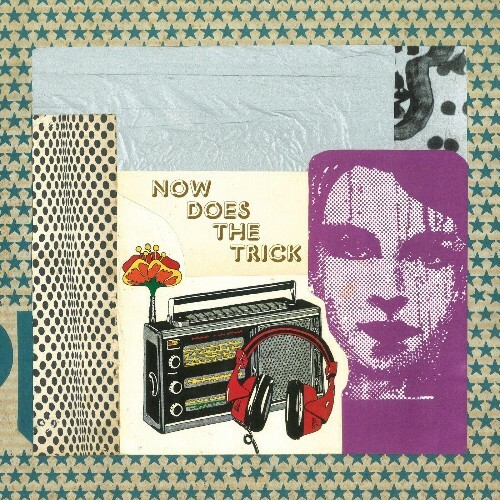  now - Now Does The Trick (2025) 