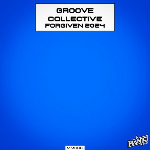  Groove Collective - Forgiven 2024 (2024) 
