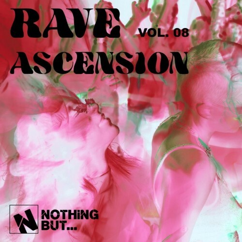 Nothing But... Rave Ascension, Vol. 08 (2026)