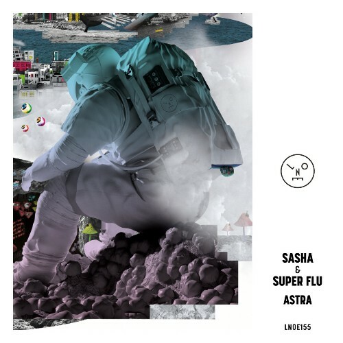  Sasha & Super Flu - Astra (2024) 