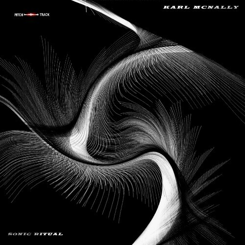  Karl McNally - Sonic Ritual (2025) 