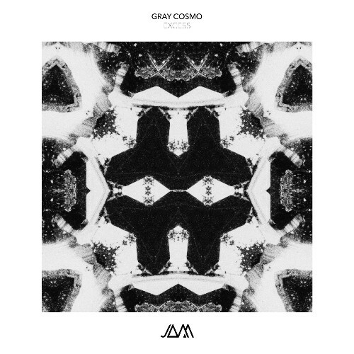  Gray Cosmo - Excess (2025) 