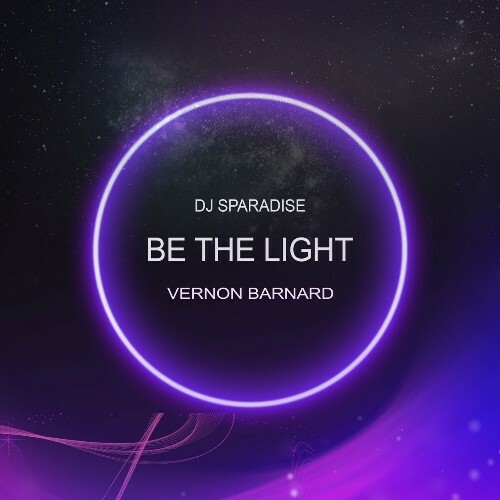  DJ Sparadise feat Vernon Barnard - Be The Light (2025) 