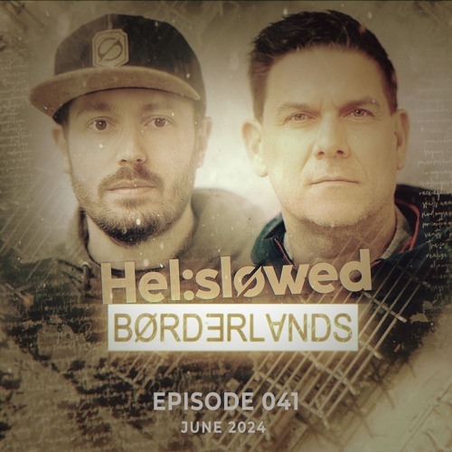  Helslowed - Borderlands 067 (2025-01-27) 