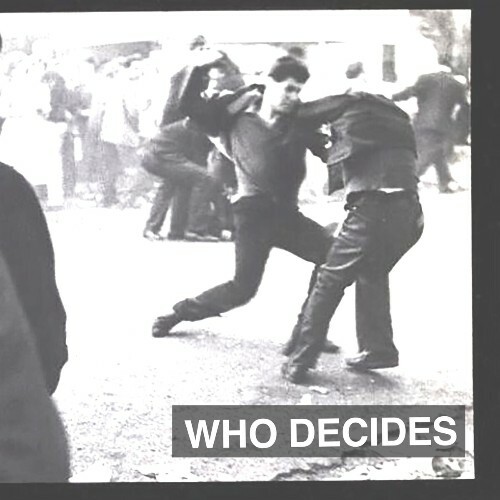  Who Decides - Who Decides (2025) 