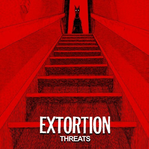  Extortion - Threats (2024) 