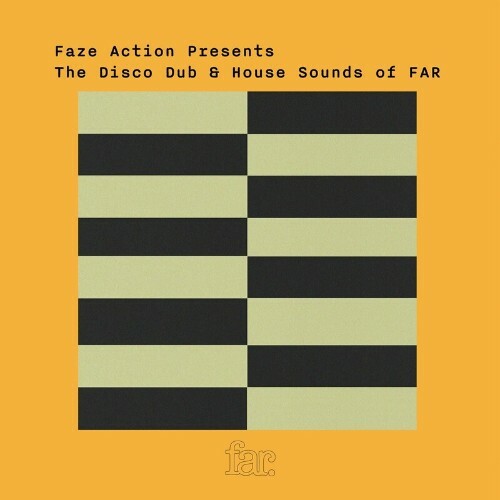  Faze Action Present The Disco Dub & House Sound of FAR (2024)  METC9OX_o
