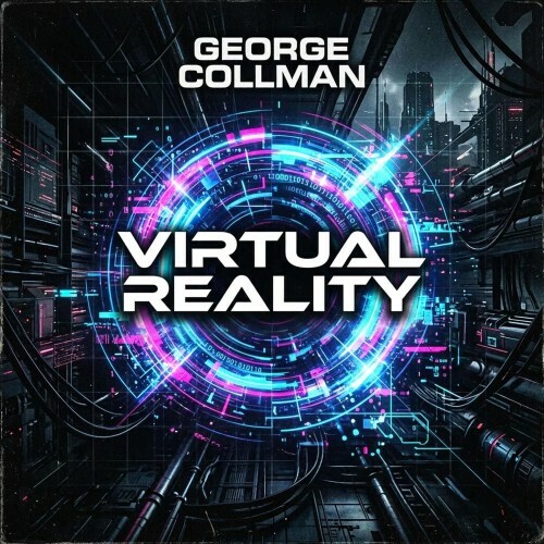 George Collman - Virtual Reality (2026) 