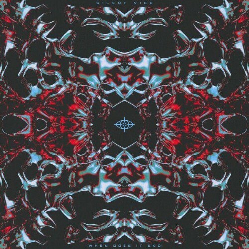  Silent Vice - When Does It End (2026) 