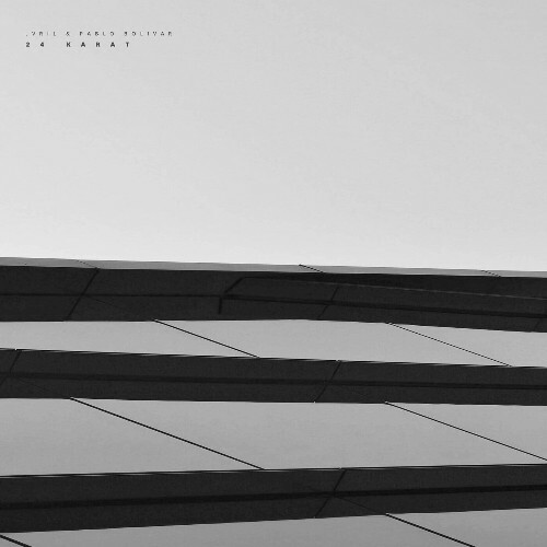  Vril & Pablo Bolivar - 24 Karat (2026) 