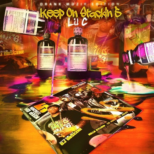  Lil C - Keep On Stackin 5 (Drank Muzik Edition) (2024) 