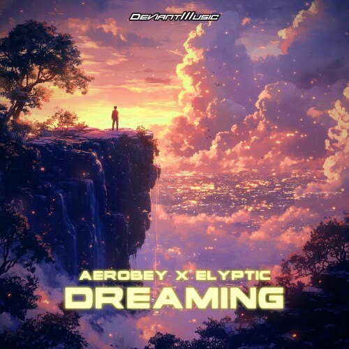  Aerobey & Elyptic - Dreaming (2025) 