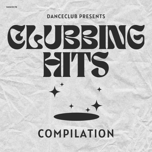  Clubbing Hits Compilation (2025) 