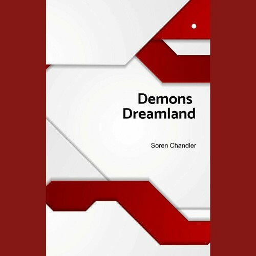  Soren Chandler - Demons Dreamland (2024) 