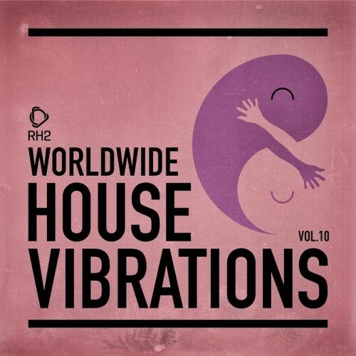  Worldwide House Vibrations Vol. 10 (2026) 