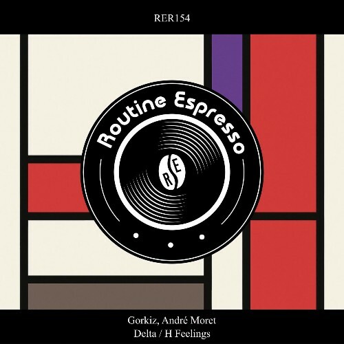 Gorkiz, Andre Moret - Delta / H Feelings (2025) 