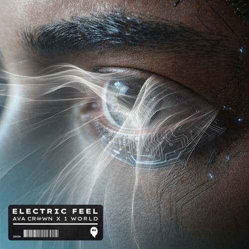 AVA CROWN x 1 World - Electric Feel (2026) AVA CROWN x 1 World - Electric Feel (2026)