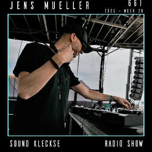  Jens Mueller - Sound Kleckse Radio Show 661 (2025-06-28) 