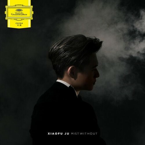 Xiaofu Ju — Mist Without (2026)