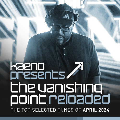  Kaeno - The Vanishing Point Reloaded 130 (2024-04-30) 