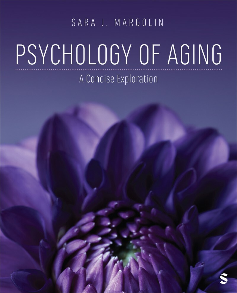 Psychology Of Aging A Concise Exploration (Sara J. Margolin;) Psychology Of Aging A Concise Exploration (Sara J. Margolin;)