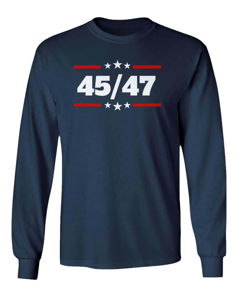 Trump 45/47 United States President Elections Winner Long Sleeve Tshirt