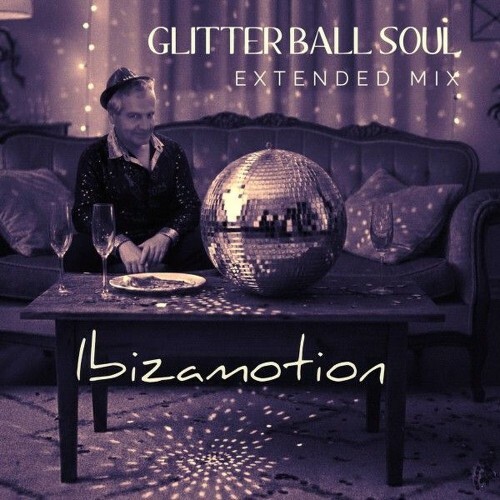  Ibizamotion - Glitterball Soul (2026) 