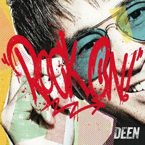  DEEN - ROCK ON! (2025) 