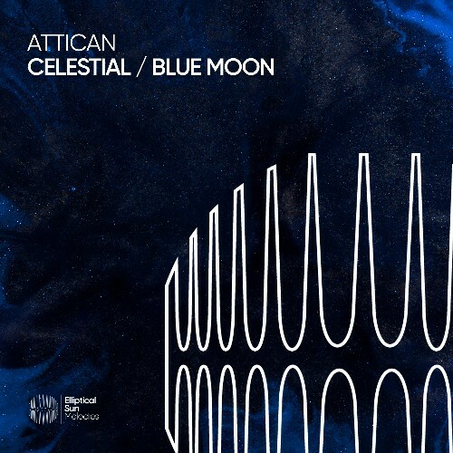  Attican - Celestial / Blue Moon (2025) 