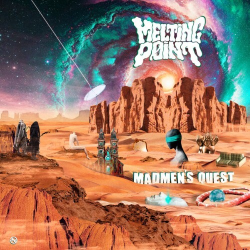  Earthspace And Braincell Aka Melting Point - Madmen's Quest (2025) 