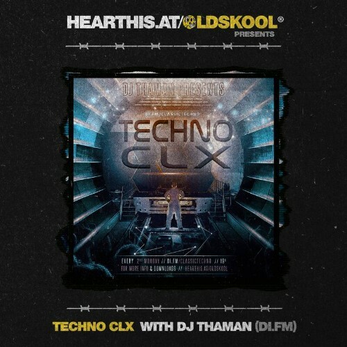 VA | Thaman - Techno Clx 163 (2024-08-12) Скачать Онлайн в Mp3 (Бесплатно)