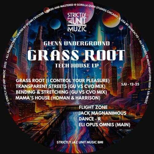  Glenn Underground - Grass Root (I Control Your Pleasure) Tech House LP (2025) 