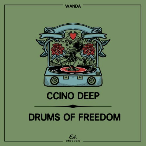  Ccino Deep - Drums Of Freedom (2025) 