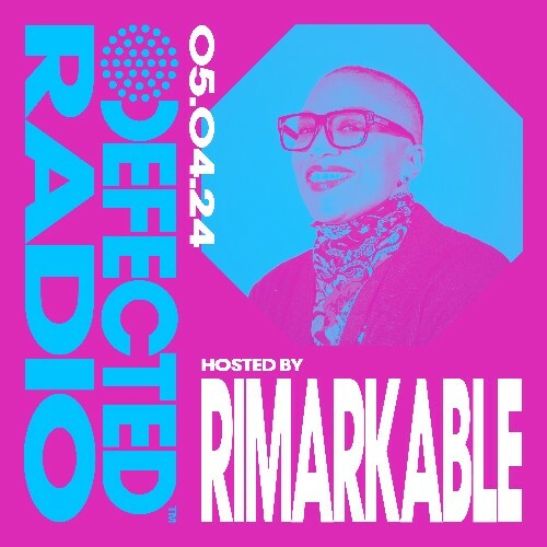 Rimarkable — Defected In The House (09 April 2024) (2024—04—09)