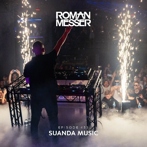  Roman Messer - Suanda Music 453 (2024-10-01) 