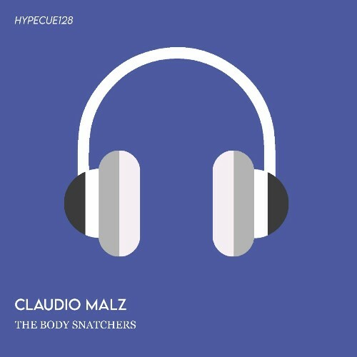  Claudio Malz - The Body Snatchers (2025) 