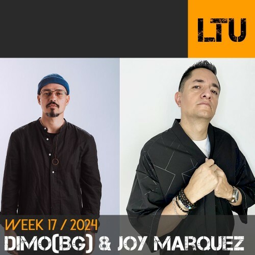  Dimo(Bg) & Joy Marquez - Ltu Podcast Week 68 (2024-05-06)  METE7CL_o