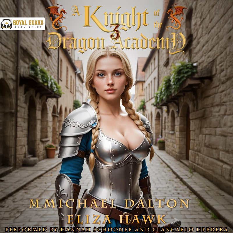 A Knight Of The Dragon Academy 3 B0GY24RLBP