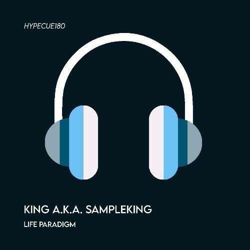  King a.k.a Sampleking - Life Paradigm (2025) 