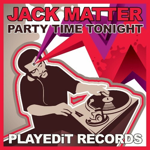  Jack Matter - Party Time Tonight (2024) 