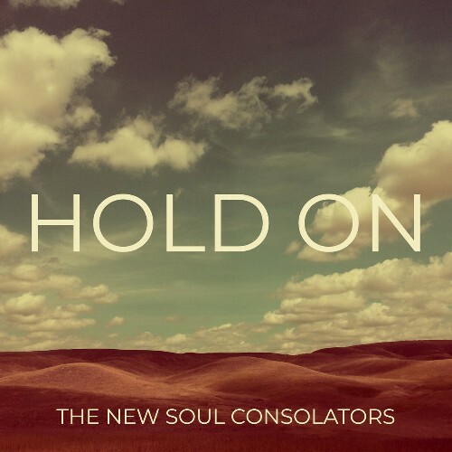  The New Soul Consolators - Hold On (2024) 