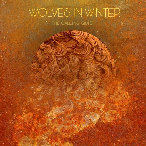Wolves in Winter - The Calling Quiet (2023)