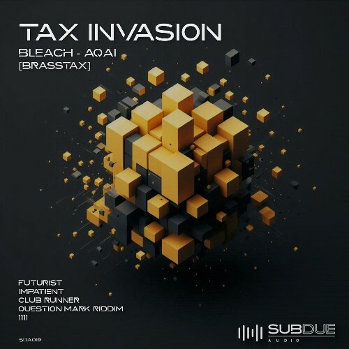 Aqai - Tax Invasion (2025) 