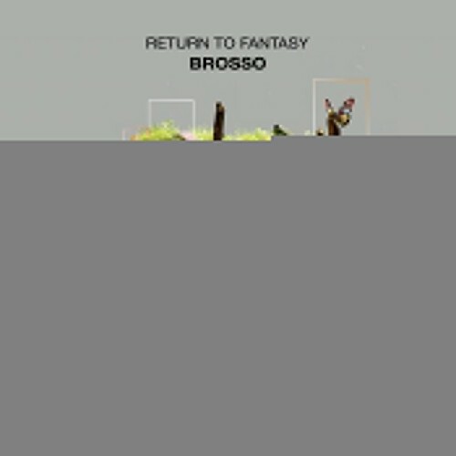 VA -  Brosso - Return To Fantasy (2024) [MP3] MEUJXHU_o