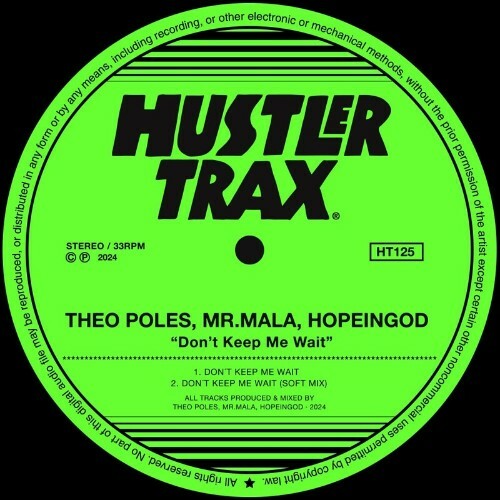  Theo Poles & Mr Mala & Hopeingod - Don't Keep Me Wait (2024) 
