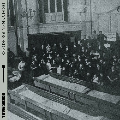 De Mannen Broeders - Sober Maal (2024)