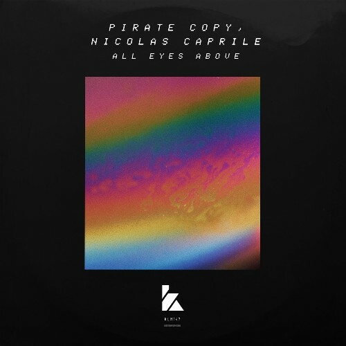  Pirate Copy & Nicolas Caprile - All Eyes Above (2024) 
