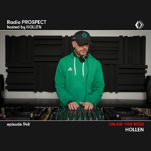 Hollen - Radio Prospect 348 (2025-03-17)