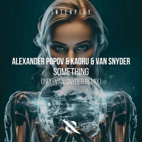  Alexander Popov & Kaoru & Van Snyder - Something (2025) 